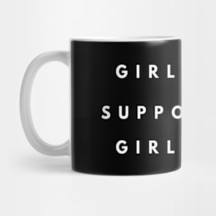 Feminist quote, Girls Support Girls Mug